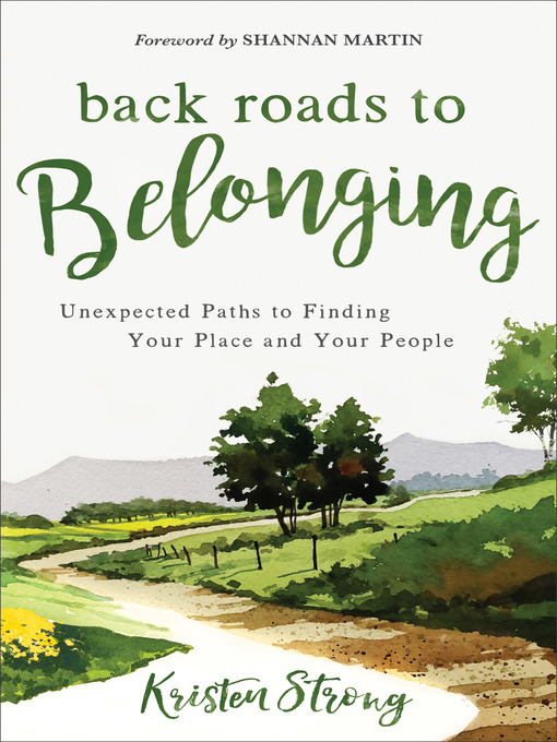 Title details for Back Roads to Belonging by Kristen Strong - Wait list